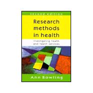 Research Methods in Health : Investigating Health and Health Services
