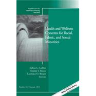 Health and Wellness Concerns for Racial, Ethnic, and Sexual Minorities New Directions for Adult and Continuing Education, Number 142