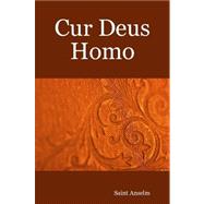 Cur Deus Homo (Why God Became Man)