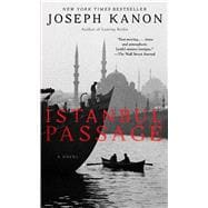 Istanbul Passage A Novel