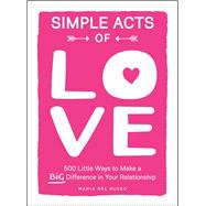 Simple Acts of Love,9781507226438