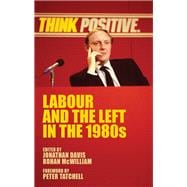 Labour and the left in the 1980s