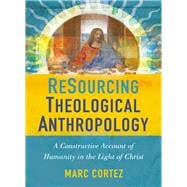 Resourcing Theological Anthropology