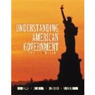 Understanding American Government (with InfoTrac)
