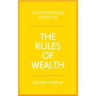 Rules of Wealth, The A personal code for prosperity and plenty