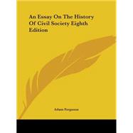 An Essay On The History Of Civil Society Eighth Edition