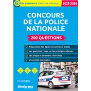 Concours de la police nationale : 200 questions - Catégories A, B et C - Édition 2025-2026