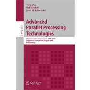 Advanced Parallel Processing Technologies : 8th International Symposium, APPT 2009, Rapperswil, Switzerland, August 24-25, 2009 Proceedings