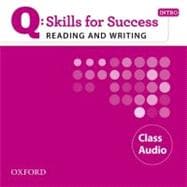 Q: Skills for Success Intro Reading & Writing Class Audio