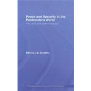 Peace and Security in the Postmodern World: The Osce and Conflict Resolution