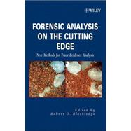 Forensic Analysis on the Cutting Edge New Methods for Trace Evidence Analysis