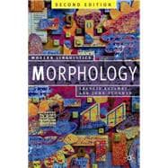 Morphology, Second Edition Palgrave Modern Linguistics