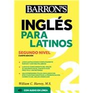 Ingles Para Latinos, Level 2 + Online Audio