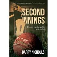 Second Innings On Men, Mental Health and Cricket