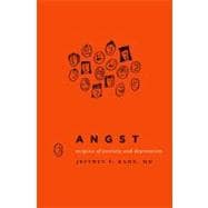 Angst Origins of Anxiety and Depression