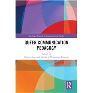 Queer Communication Pedagogy