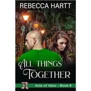 All Things Together Book 6