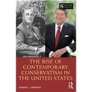 The Rise of Contemporary Conservatism in the United States