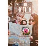 Awareness and Action: A Travel Companion