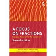 A Focus on Fractions: Bringing Research to the Classroom