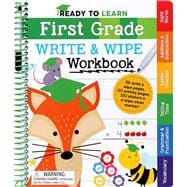 Ready to Learn: First Grade Write and Wipe Workbook Fractions, Measurement, Telling Time, Descriptive Writing, Sight Words, and More!