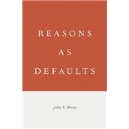 Reasons as Defaults
