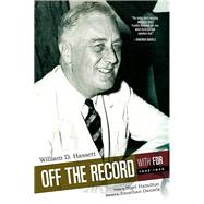 Off the Record With FDR 1942-1945
