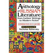 An Anthology of Russian Literature from Earliest Writings to Modern Fiction