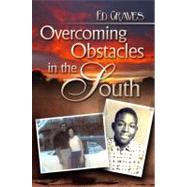 Overcoming Obstacles in the South