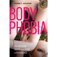 Body Phobia