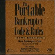 The Portable Bankruptcy Code & Rules, 2006