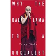 Why the Dalai Lama Is a Socialist
