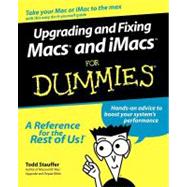 Upgrading & Fixing Macs? & iMacs<sup>TM</sup> For Dummies?