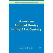 American Political Poetry in the 21st Century