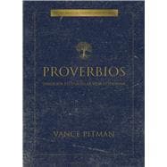 Proverbios - Estudio bíblico Sabiduría eterna en la vida cotidiana