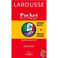Larousse Pocket Dictionary : Spanish-english / English-spanish