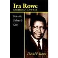 Ira Rowe, Caribbean Lawyer