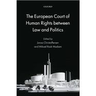 The European Court of Human Rights between Law and Politics