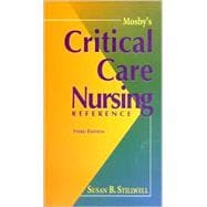 Mosby's Critical Care Nursing Reference