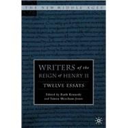 Writers of the Reign of Henry II Twelve Essays