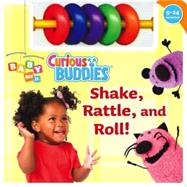 Shake, Rattle, and Roll!