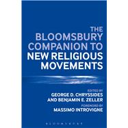 The Bloomsbury Companion to New Religious Movements
