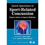 Quick Questions in Sport-Related Concussion Expert Advice in Sports Medicine