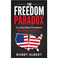 The Freedom Paradox