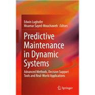 Predictive Maintenance in Dynamic Systems