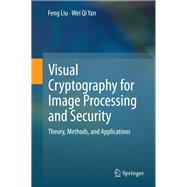 Visual Cryptography for Image Processing and Security