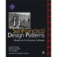 SanFrancisco(TM) Design Patterns: Blueprints for Business Software