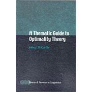 A Thematic Guide to Optimality Theory