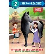 Mystery at the Old Ranch Boxcar Children Early Reader (Step into Reading)