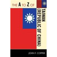 The A to Z of Taiwan (Republic of China)